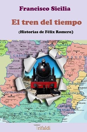 TREN DEL TIEMPO, EL | 9788412525724 | SICILIA REGALÓN, FRANCISCO