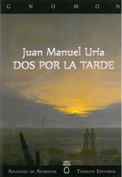 DOS POR LA TARDE | 9788412067798 | URÍA, JUAN MANUEL