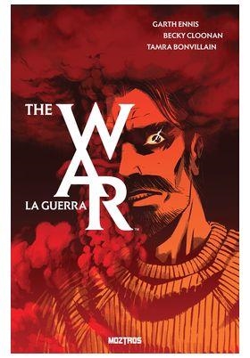 WAR, THE (LA GUERRA) | 9791387953676 | CLOONAN, BECKY / ENNIS, GARTH