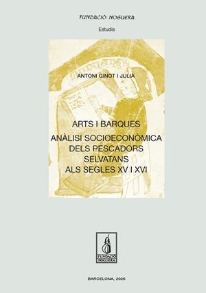 ARTS I BARQUES | 9788413037202 | GINOT JULIÀ, ANTONI