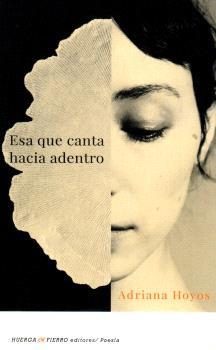 ESA QUE CANTA HACIA ADENTRO | 9791399187861 | HOYOS, ADRIANA
