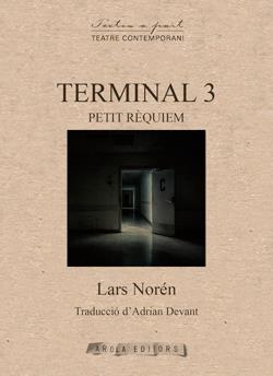 TERMINAL 3. PETIT RÈQUIEM | 9788412027952 | NORÉN, LARS
