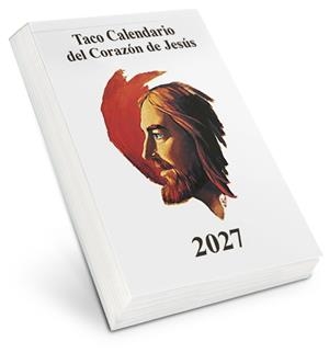TACO CALENDARIO DEL CORAZÓN DE JESÚS - CLÁSICO CON IMÁN - 2027 | 9788427150560