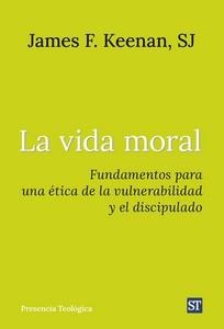 VIDA MORAL, LA | 9788429333114 | KEENAN, JAMES F.
