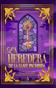 HEREDERA DE LA LLAVE PROHIBIDA, LA | 9791399236507 | EGUILUZ, MARTA