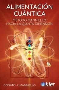 ALIMENTACION CUANTICA | 9788418801877 | MANNIELLO, DONATO A.