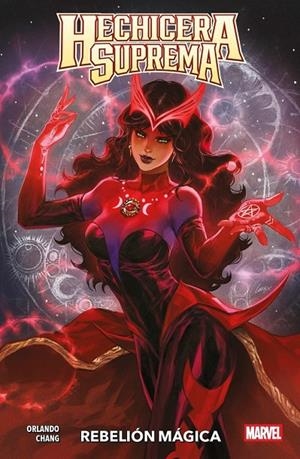 100% MARVEL. HECHICERA SUPREMA 01 : REBELION MAGICA | 9791370139568 | CHANG, BERNARD / ORLANDO, STEVE