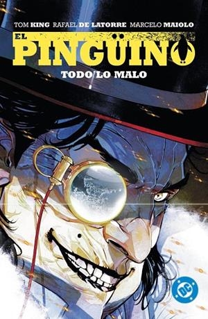 DC PREMIERE. EL PINGÜINO 02 : TODO LO MALO | 9791370139506 | DE LATORRE, RAFAEL / KING, TOM