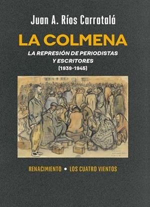 COLMENA, LA | 9788497179379 | RÍOS CARRATALÁ, JUAN ANTONIO