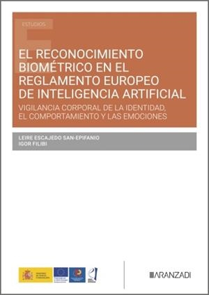 RECONOCIMIENTO BIOMÉTRICO EN EL REGLAMENTO EUROPEO DE INTELIGENCIA ARTIFICIAL, EL | 9788410859821 | ESCAJEDO SAN EPIFANIO, LEIRE