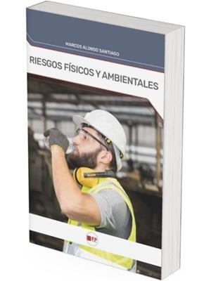 RIESGOS FISICOS Y AMBIENTALES | 9791387965495 | SANTIAGO, MARCOS ALONSO
