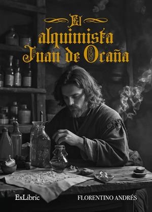 ALQUIMISTA JUAN DE OCANA, EL | 9791388255854 | ANDRES, FLORENTINO