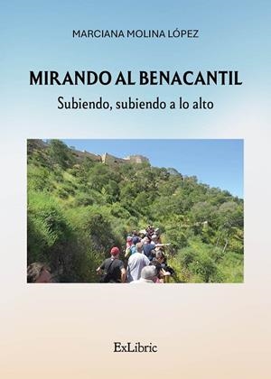 MIRANDO AL BENACANTIL | 9791388255953 | MOLINA LOPEZ, MARCIANA