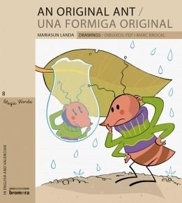 AN ORIGINAL ANT / UNA FORMIGA ORIGINAL | 9788498247886 | LANDA, MARIASUN