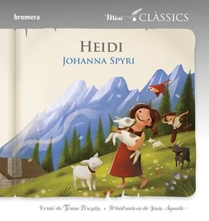 HEIDI (MINICLÀSSICS) | 9788490269640 | SPYRI, JOHANNA