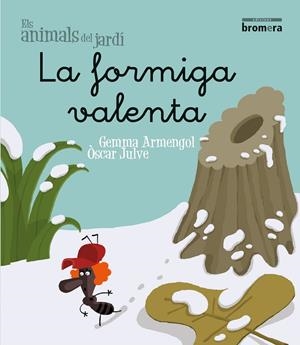 FORMIGA VALENTA, LA (MANUSCRITA) | 9788498244557 | ARMENGOL I MORELL, GEMMA