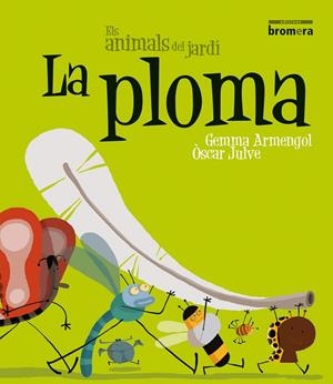PLOMA, LA (IMPREMTA) | 9788498245820 | GEMMA ARMENGOL, ÒSCAR JULVE