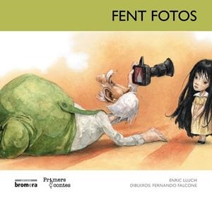 FENT FOTOS (MAJÚSCULA) | 9788498249712 | LLUCH GIRBÉS, ENRIC