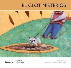 CLOT MISTERIÓS, EL (MAJÚSCULA) | 9788498248708 | LLUCH GIRBÉS, ENRIC