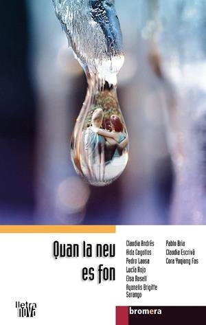 QUAN LA NEU ES FON | 9788413582177 | DIVERSOS AUTORS