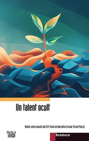 TALENT OCULT, UN | 9788413586748 | DIVERSOS AUTORS