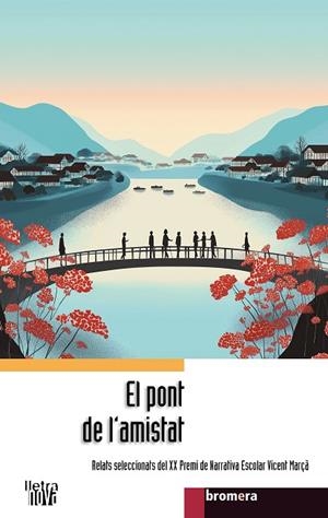 PONT DE L'AMISTAT, EL | 9788413588070 | DIVERSOS AUTORS