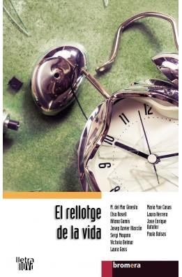 RELLOTGE DE LA VIDA, EL | 9788490263464 | VARIOS AUTORES