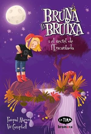 BRUNA LA BRUIXA I EL SECRET DE L'ENCANTA | 9788413582924 | PASQUAL ALAPONT