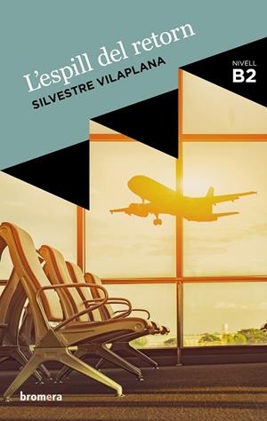 ESPILL DEL RETORN, L' (B2) | 9788490263723 | VILAPLANA BARNÉS, SILVESTRE