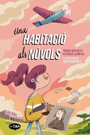 HABITACIÓ ALS NÚVOLS, UNA | 9788413585482 | PATRICIA CAMPOS/TERESA BROSETA