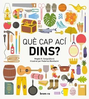 QUÈ CAP ACÍ DINS? | 9788413582238 | GARGULÁKOVÁ, MAGDA N.