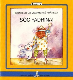 SOC FADRINA! (MAJÚSCULA) | 9788476605073 | VIZA, MONTSERRAT