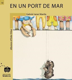 EN UN PORT DE MAR (IMPREMTA) | 9788476605950 | JANER MANILA, GABRIEL
