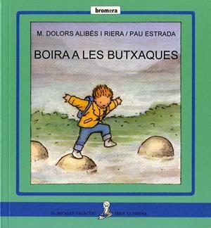 BOIRA A LES BUTXAQUES (MAJÚSCULA) | 9788476606896 | ALIBÉS RIERA, Mª DOLORS