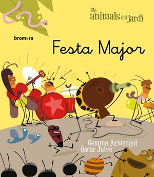 FESTA MAJOR (MANUSCRITA) | 9788490260258 | GEMMA ARMENGOL, ÒSCAR JULVE