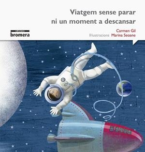 VIATGEM SENSE PARAR NI UN MOMENT A DESCANSAR (IMPREMTA) | 9788490265086 | GIL MARTÍNEZ, CARMEN