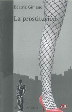 PROSTITUCIÓN, LA | 9788472905665 | GIMENO, BEATRIZ