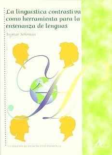 LINGÜÍSTICA CONTRASTIVA COMO HERRAMIENTA PARA LA ENSEÑANZA DE LENGUAS, LA | 9788476356777 | SÖHRMAN, INGMAR