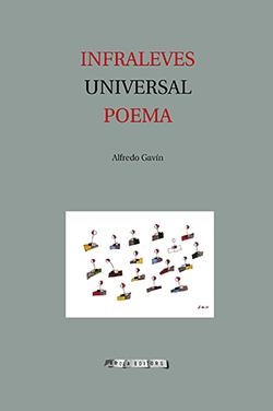 INFRALEVES UNIVERSAL POEMA | 9788494624780 | GAVÍN, ALFREDO