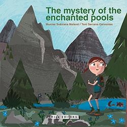 MYSTERY OF THE ENCHANTED POOLS, THE | 9788412317985 | SUBIRANA MALARET, MONTSE