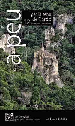 A PEU PER LA SERRA DE CARDÓ | 9788494927010 | LÓPEZ-MONNÉ, RAFAEL