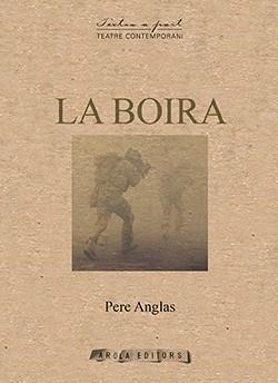 BOIRA, LA | 9788412256031 | ANGLÁS, PERE