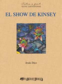 SHOW DE KINSEY, EL | 9788492408153 | DÍEZ, JESÚS