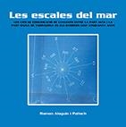 ESCALES DEL MAR, LES | 9788494834301 | ALOGUÍN I PALLACH, RAMON