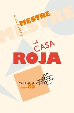 CASA ROJA, LA | 9788483590355 | MESTRE, JUAN CARLOS