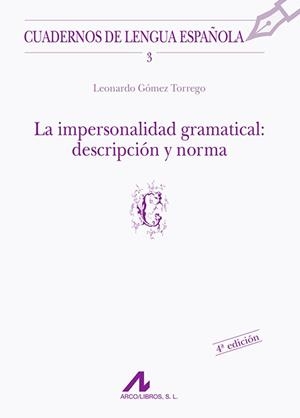 IMPERSONALIDAD GRAMATICAL, LA | 9788476351147 | GÓMEZ TORREGO, LEONARDO