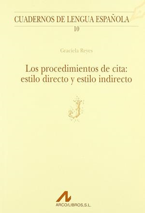 PROCEDIMIENOS DE CITA : ESTILO INDIRECTO | 9788476351291 | REYES, GRACIELA