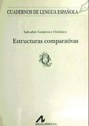 ESTRUCTURAS COMPARATIVAS | 9788476351611 | GUTIERREZ ORDOÑEZ, SALVADOR