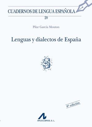 LENGUAS Y DIALECTOS DE ESPAÑA | 9788476351642 | GARCÍA MOUTON, PILAR