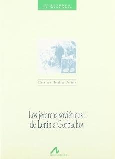 JERARCAS SOVIÉTICOS, LOS : DE LENIN A GORBACHOV | 9788476351956 | TAIBO ARIAS, CARLOS